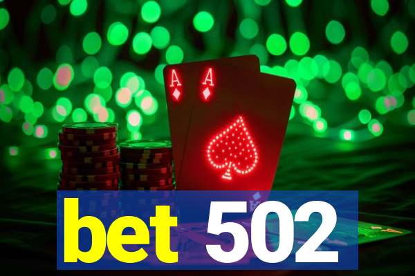 bet 502